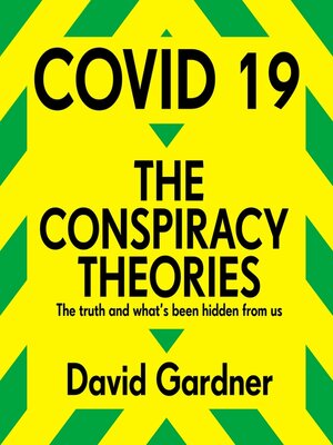cover image of COVID-19 the Conspiracy Theories